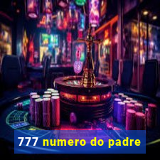 777 numero do padre