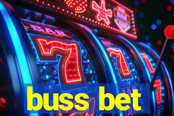 buss bet