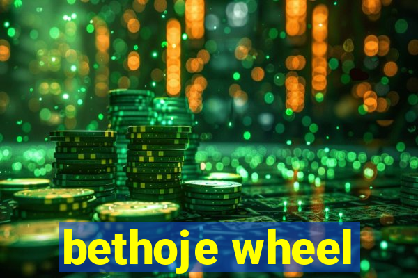 bethoje wheel