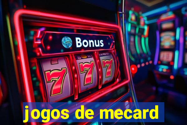 jogos de mecard