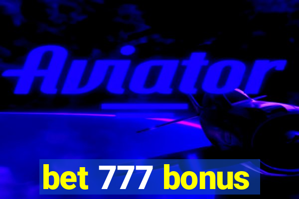 bet 777 bonus