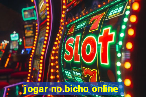 jogar no.bicho online