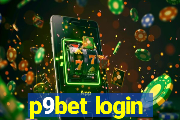 p9bet login