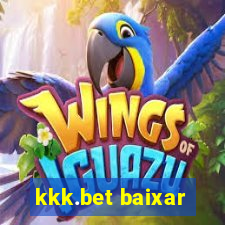 kkk.bet baixar