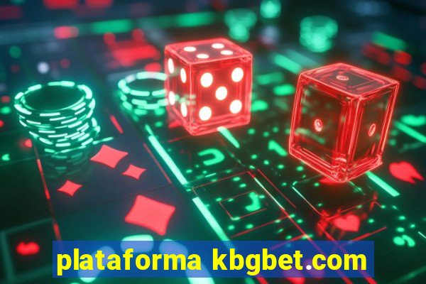 plataforma kbgbet.com