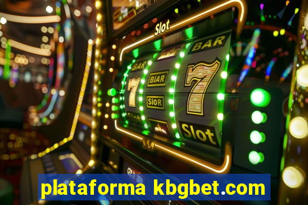 plataforma kbgbet.com