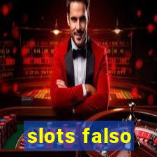slots falso