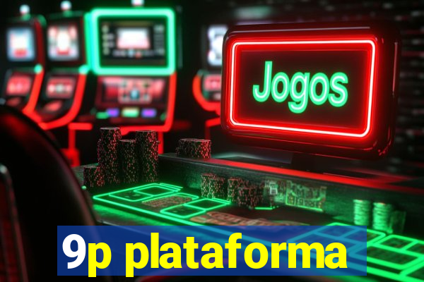 9p plataforma