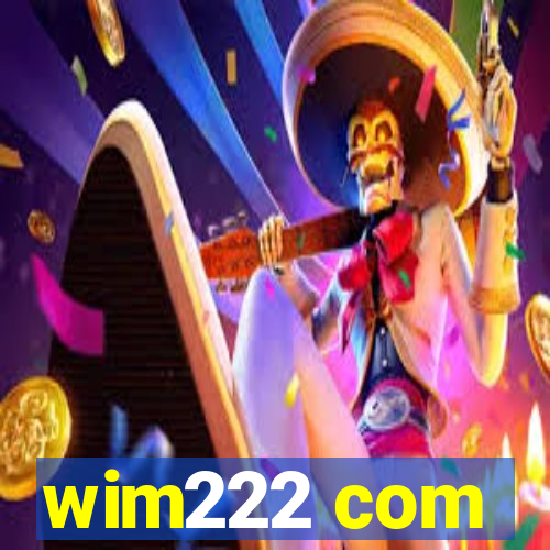 wim222 com