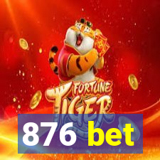 876 bet