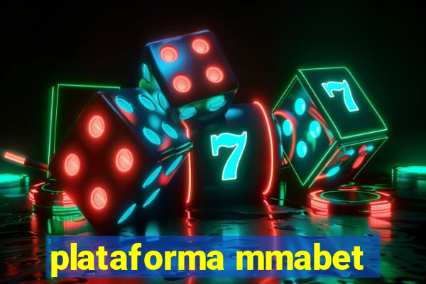 plataforma mmabet