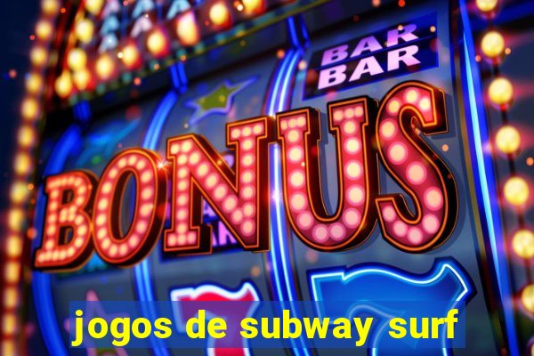 jogos de subway surf