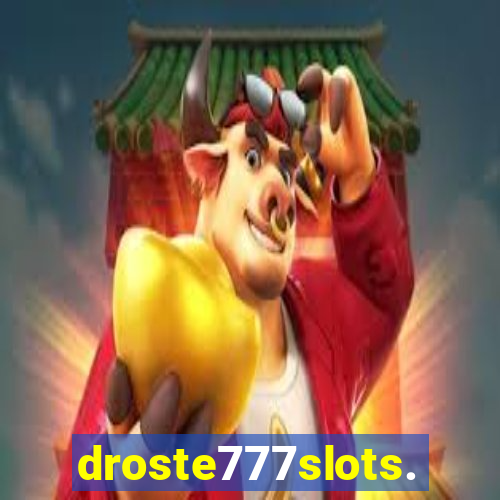 droste777slots.com