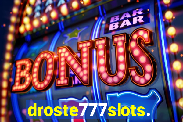 droste777slots.com