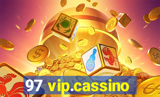 97 vip.cassino