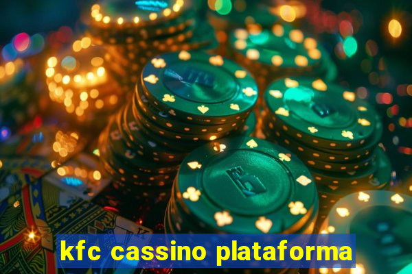 kfc cassino plataforma
