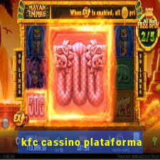 kfc cassino plataforma