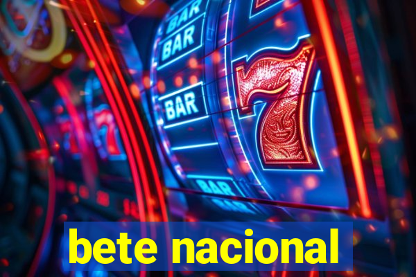 bete nacional