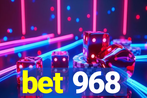bet 968