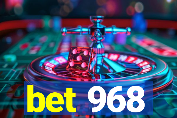 bet 968