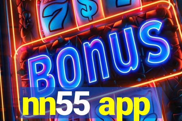 nn55 app