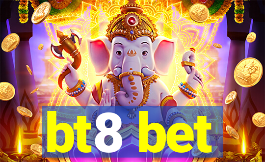 bt8 bet