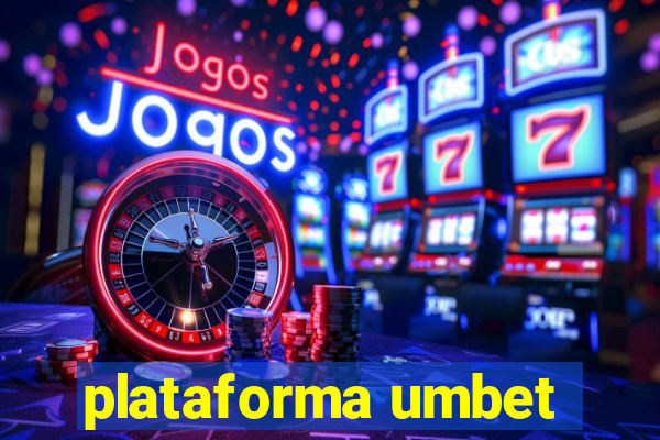 plataforma umbet