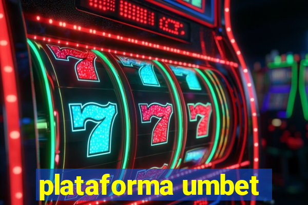 plataforma umbet
