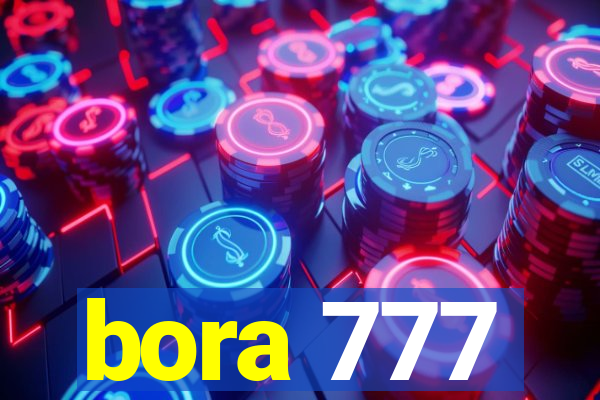bora 777