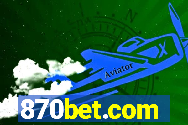 870bet.com