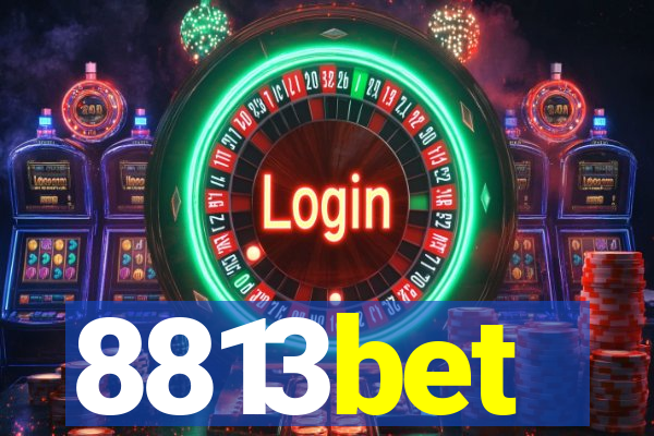 8813bet