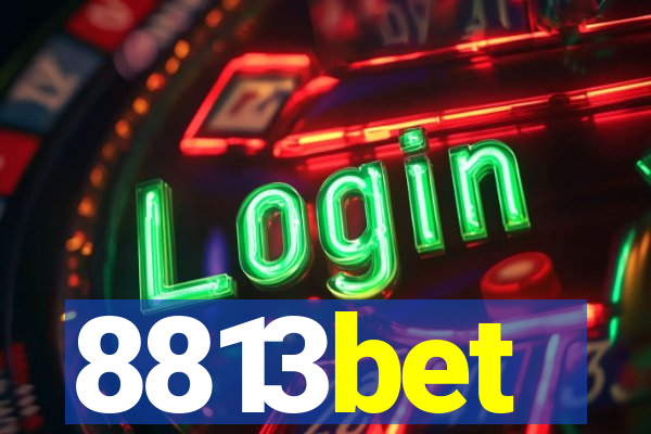 8813bet