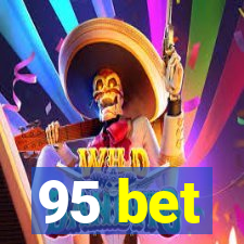 95 bet