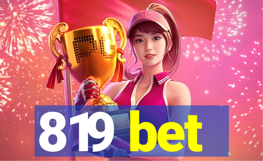 819 bet