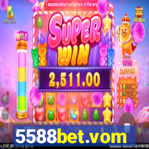 5588bet.vom