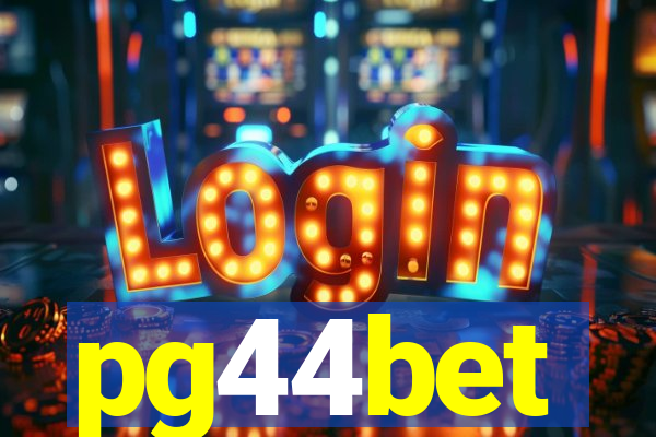 pg44bet
