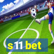 s11 bet