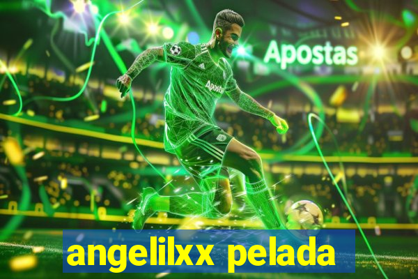 angelilxx pelada
