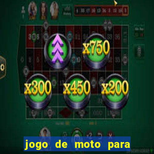 jogo de moto para dar grau