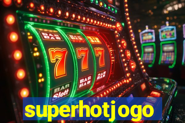 superhotjogo