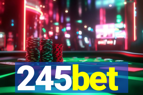 245bet