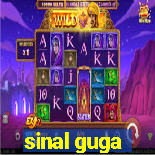 sinal guga
