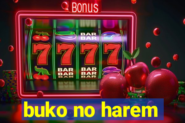 buko no harem