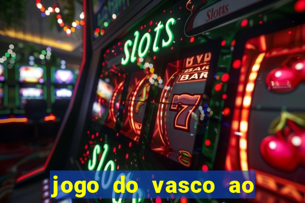 jogo do vasco ao vivo hd