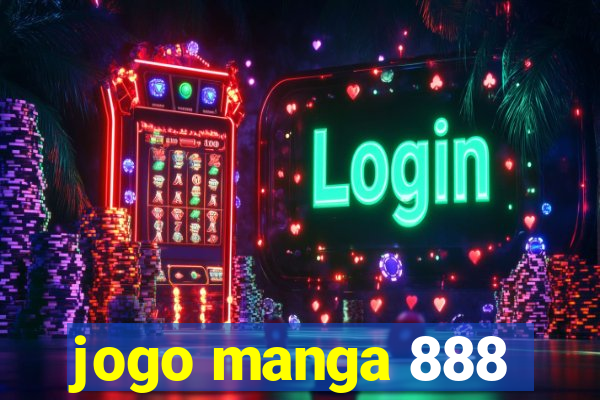 jogo manga 888