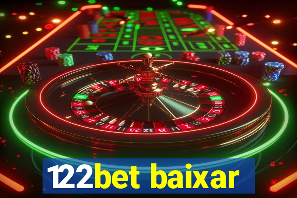 122bet baixar