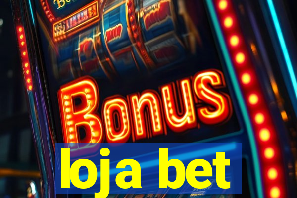 loja bet