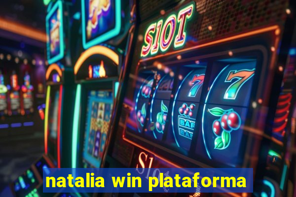natalia win plataforma