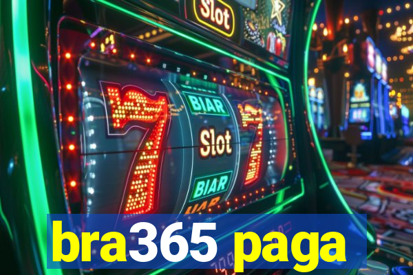 bra365 paga