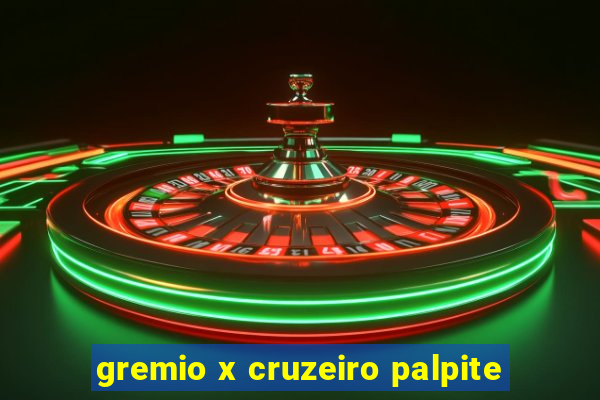 gremio x cruzeiro palpite